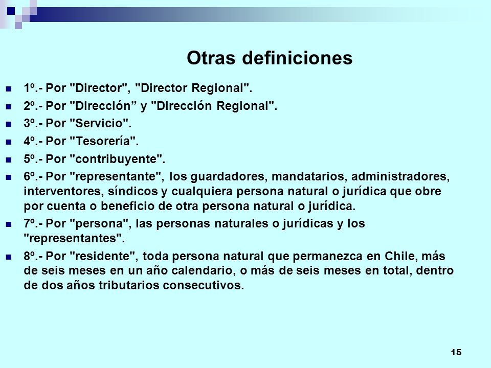 Otras definiciones 1º.- Por Director , Director Regional .