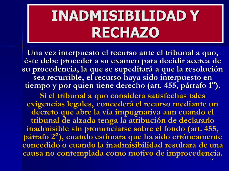 INADMISIBILIDAD Y RECHAZO