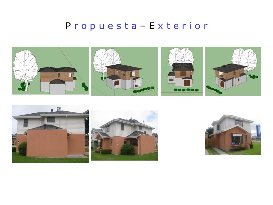 P r o p u e s t a – E x t e r i o r