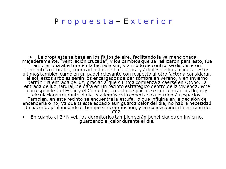 P r o p u e s t a – E x t e r i o r