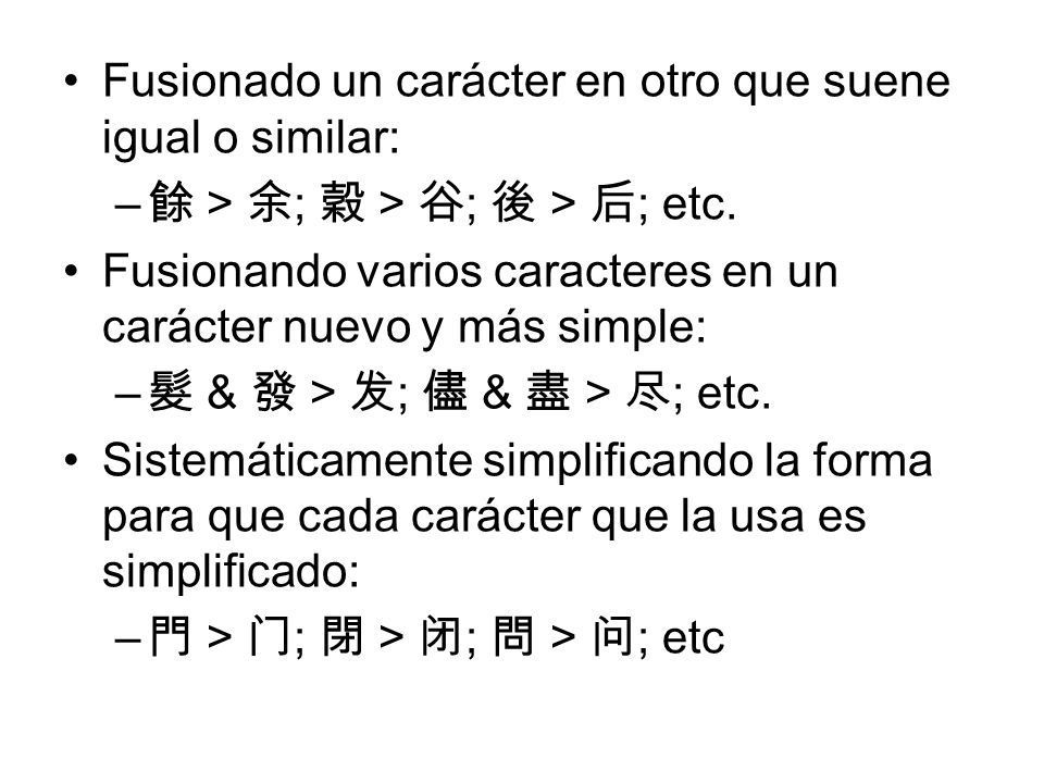 Fusionado un carácter en otro que suene igual o similar: