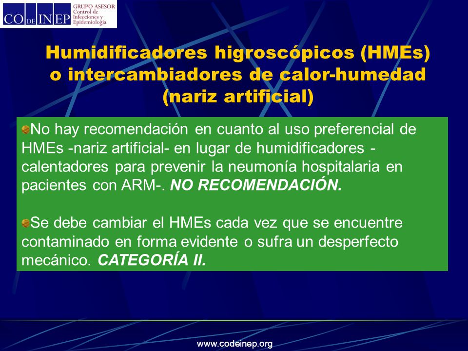 Humidificadores higroscópicos (HMEs) o intercambiadores de calor-humedad (nariz artificial)