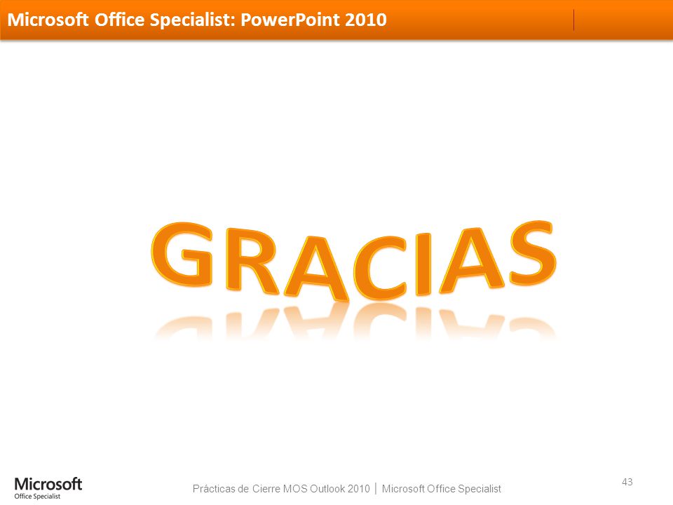 Prácticas de Cierre MOS Outlook 2010 │ Microsoft Office Specialist