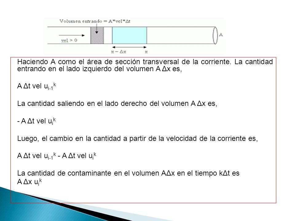 Haciendo A como el área de sección transversal de la corriente