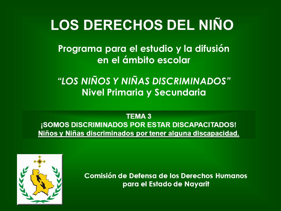 LOS DERECHOS DEL NIÑO Programa para el estudio y la difusión