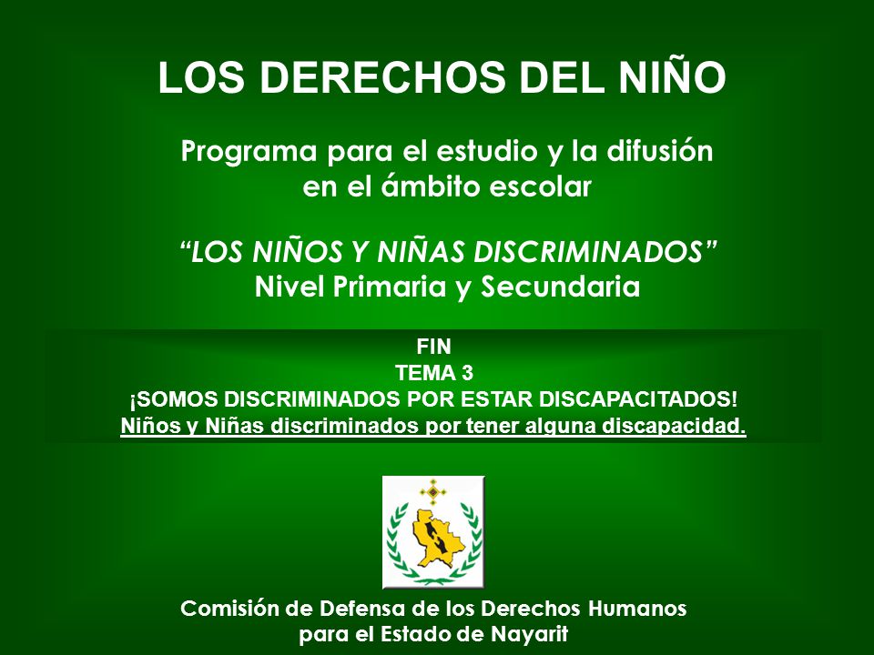 LOS DERECHOS DEL NIÑO Programa para el estudio y la difusión
