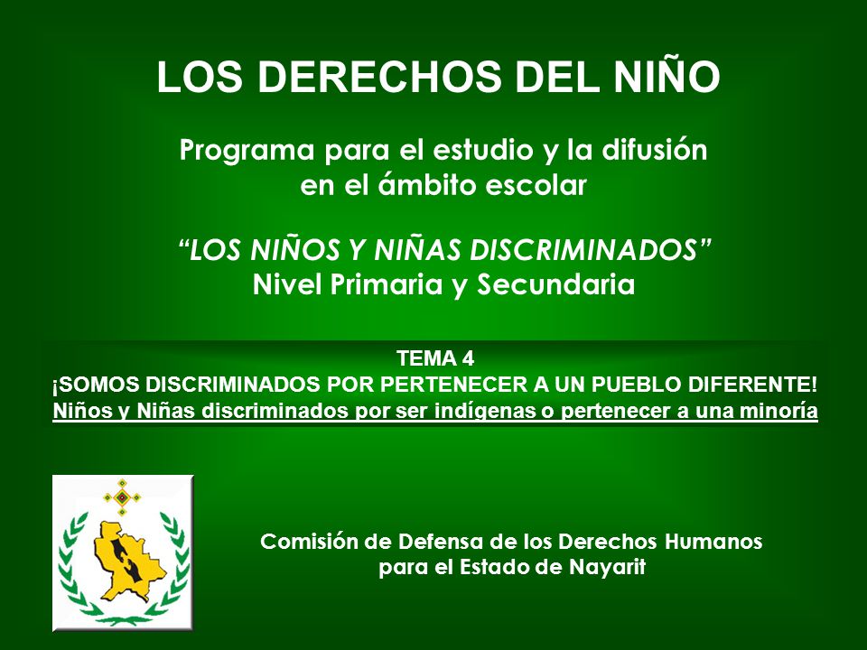 LOS DERECHOS DEL NIÑO Programa para el estudio y la difusión
