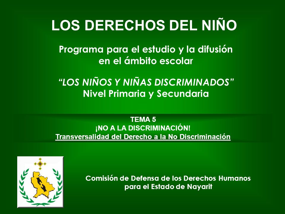 LOS DERECHOS DEL NIÑO Programa para el estudio y la difusión