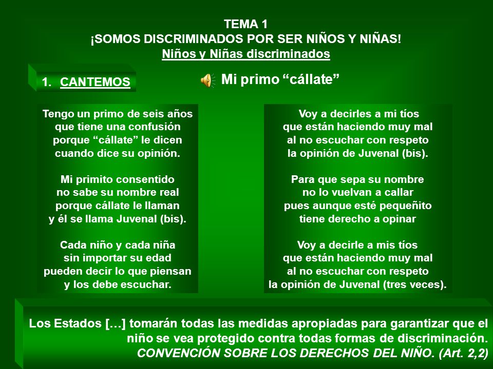 Mi primo cállate TEMA 1 ¡SOMOS DISCRIMINADOS POR SER NIÑOS Y NIÑAS!