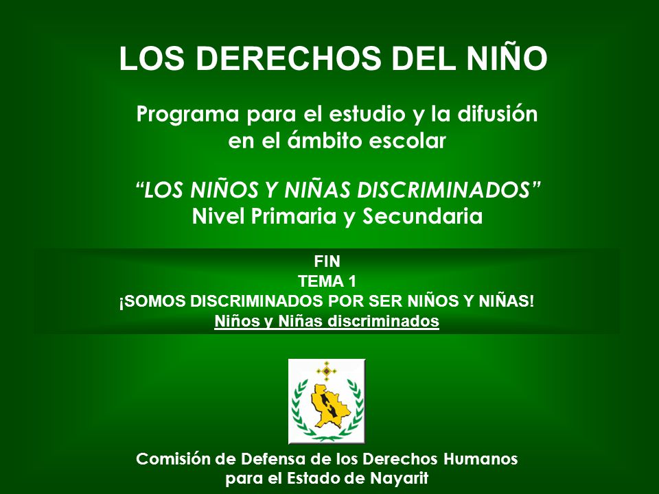 LOS DERECHOS DEL NIÑO Programa para el estudio y la difusión