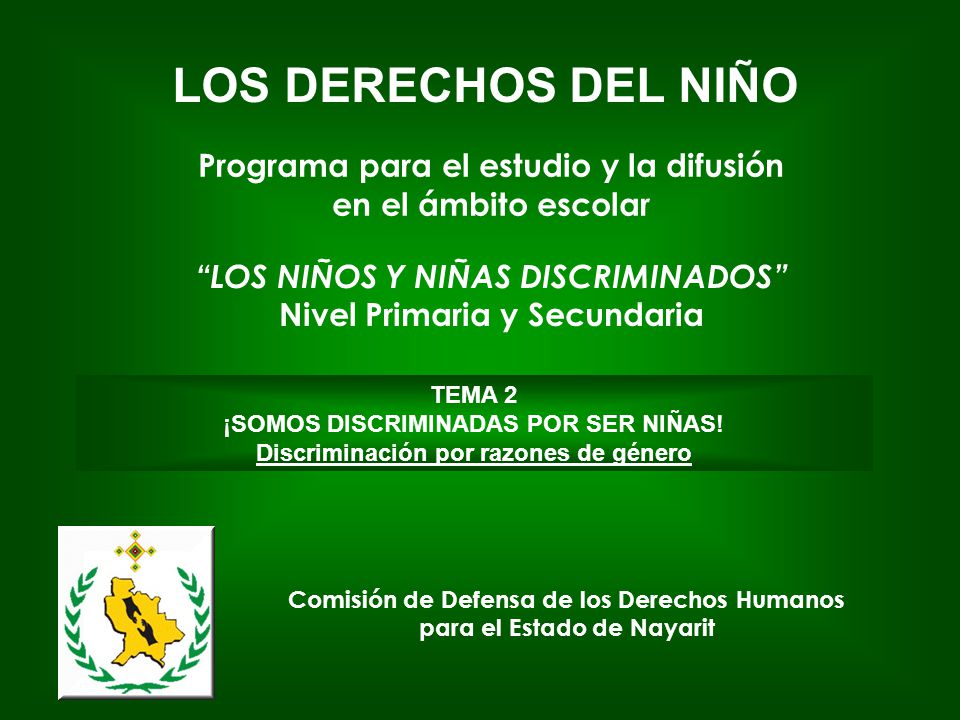 LOS DERECHOS DEL NIÑO Programa para el estudio y la difusión
