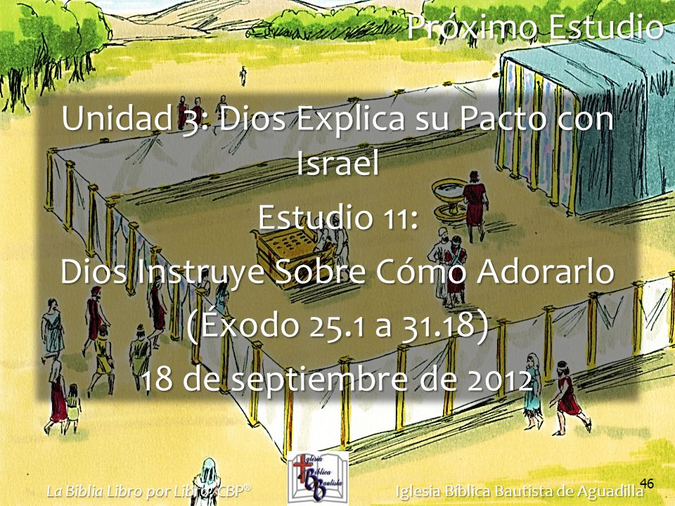 Unidad 3: Dios Explica su Pacto con Israel Estudio 11: