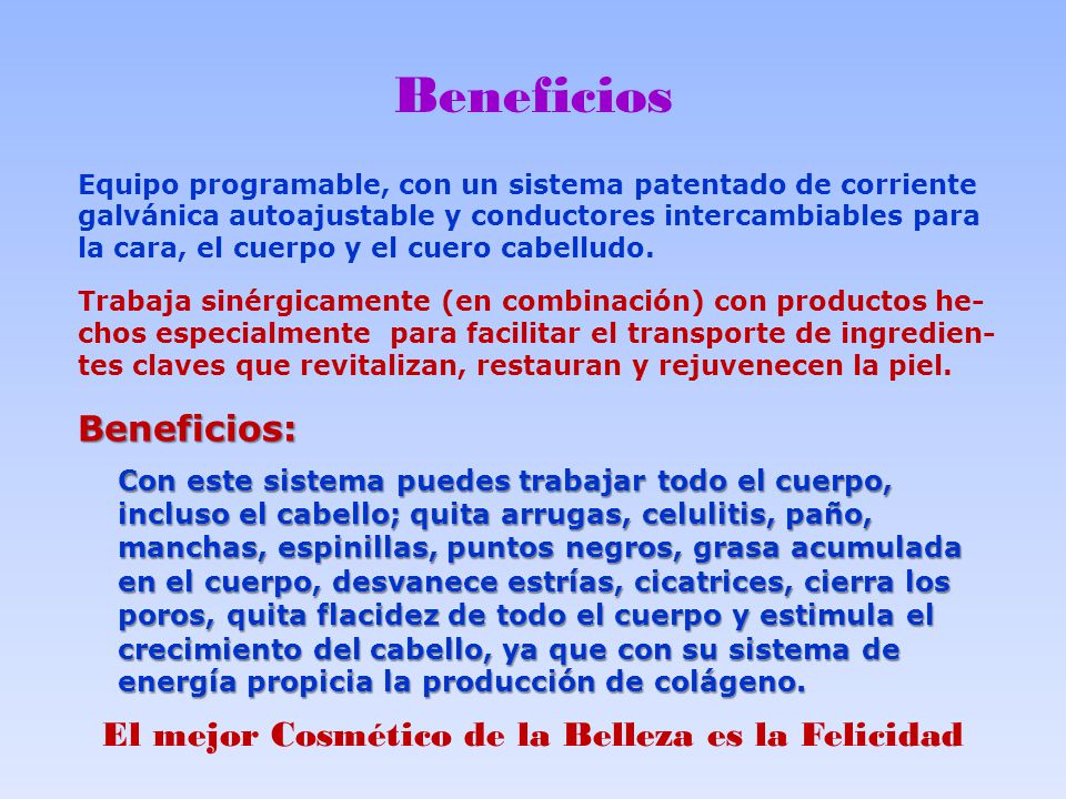 El mejor Cosmético de la Belleza es la Felicidad