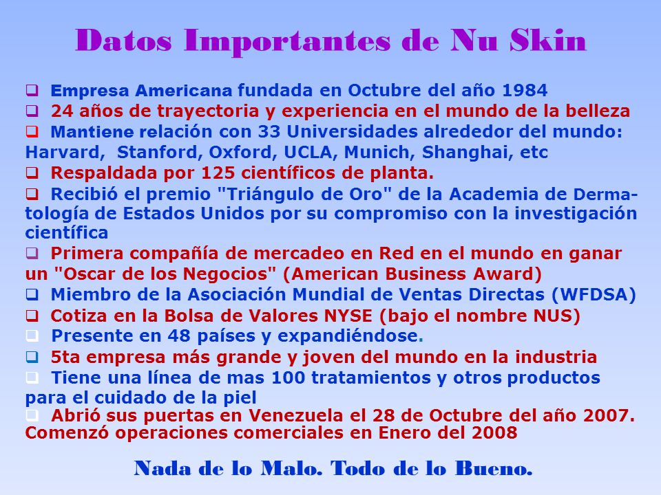 Datos Importantes de Nu Skin Nada de lo Malo. Todo de lo Bueno.