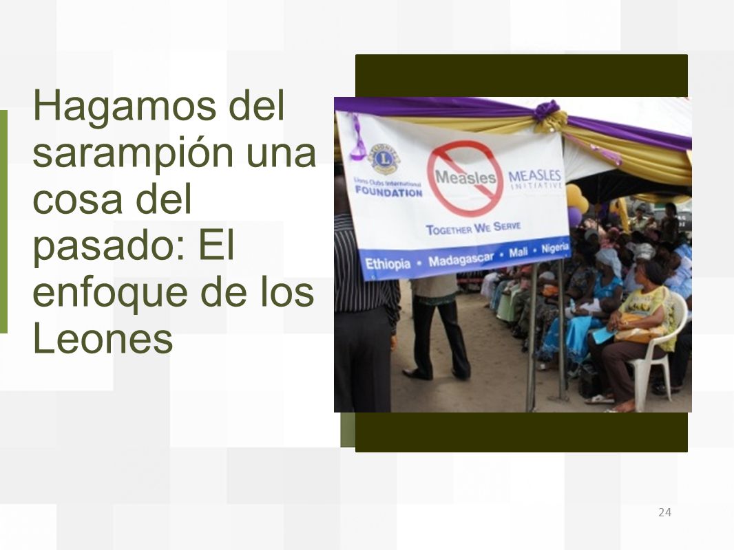 Hagamos del sarampión una cosa del pasado: El enfoque de los Leones