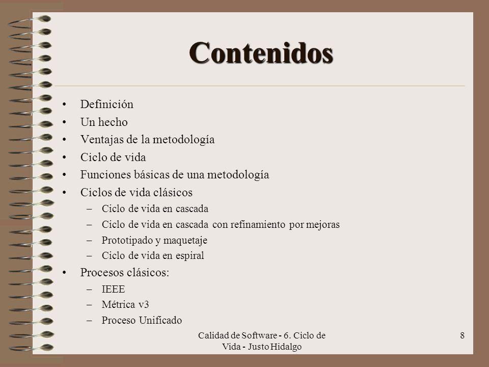 Calidad de Software - 6. Ciclo de Vida - Justo Hidalgo