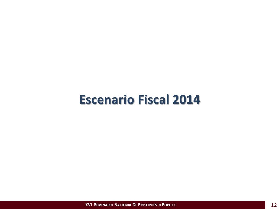 Escenario Fiscal 2014