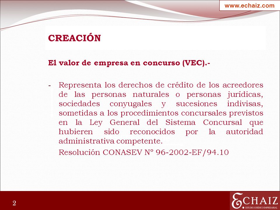 CREACIÓN Modificación de El valor de empresa en concurso (VEC).-
