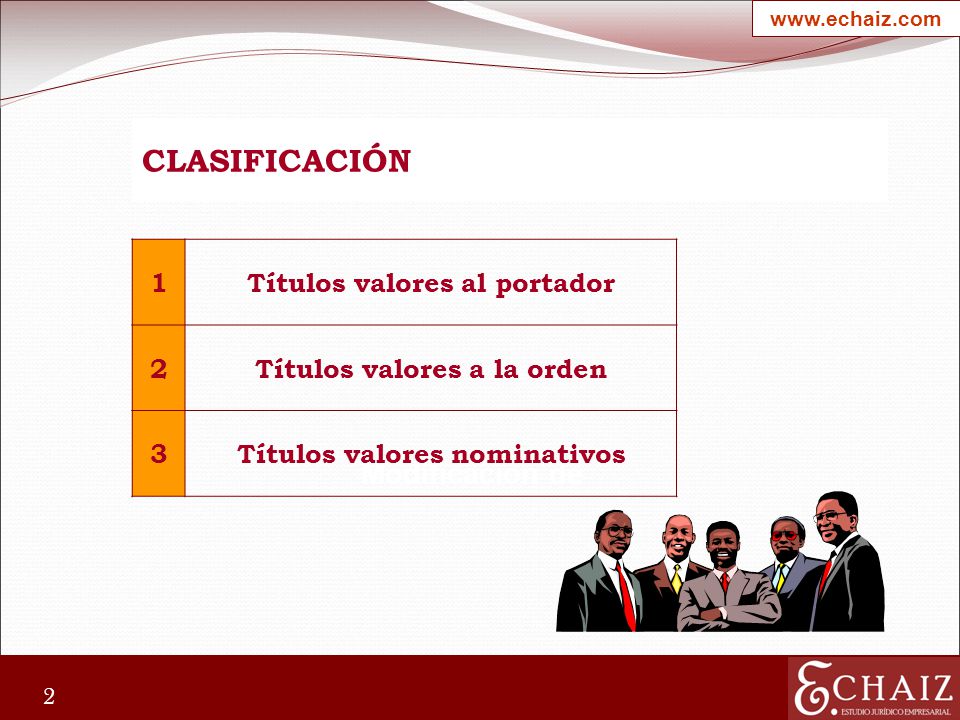 CLASIFICACIÓN Modificación de 1 Títulos valores al portador 2