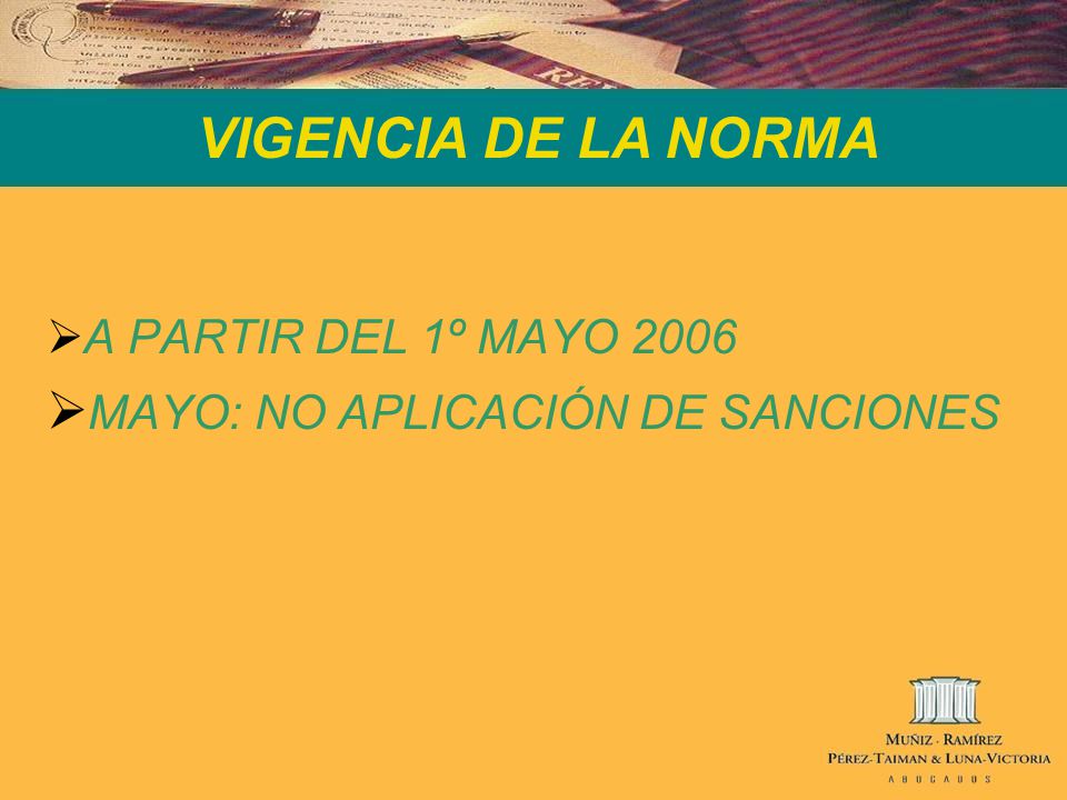 A PARTIR DEL 1º MAYO 2006 MAYO: NO APLICACIÓN DE SANCIONES