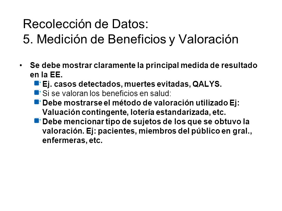 Recolección de Datos: 5. Medición de Beneficios y Valoración