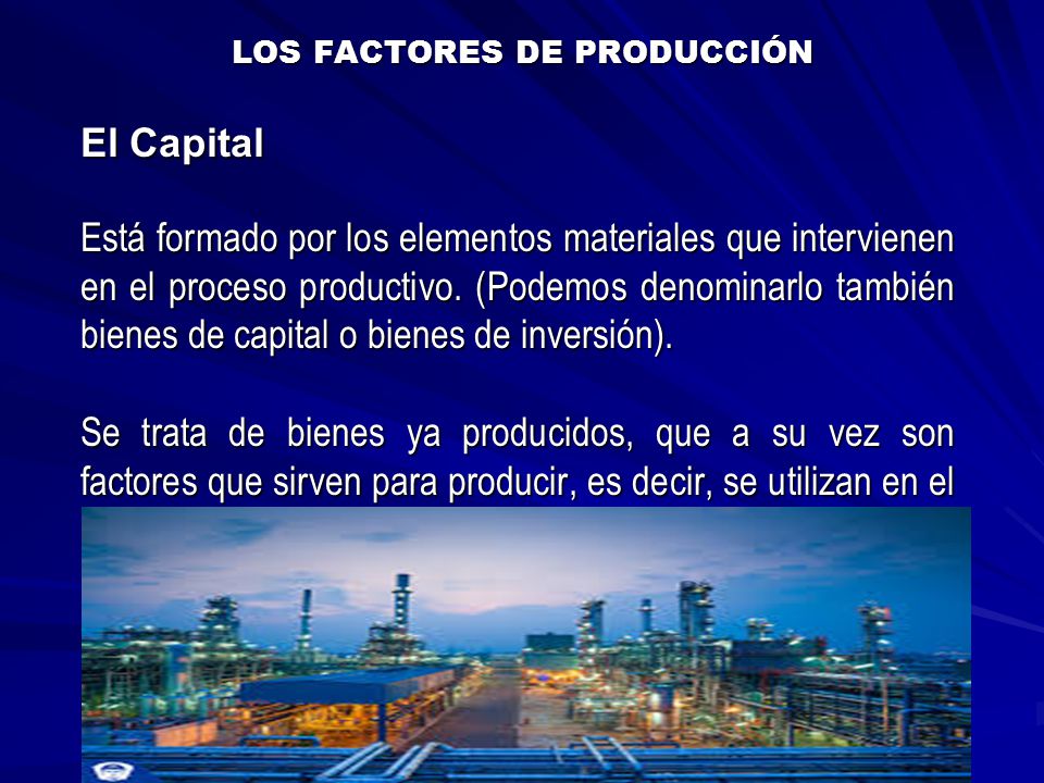 LOS FACTORES DE PRODUCCIÓN