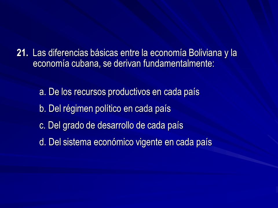 a. De los recursos productivos en cada país