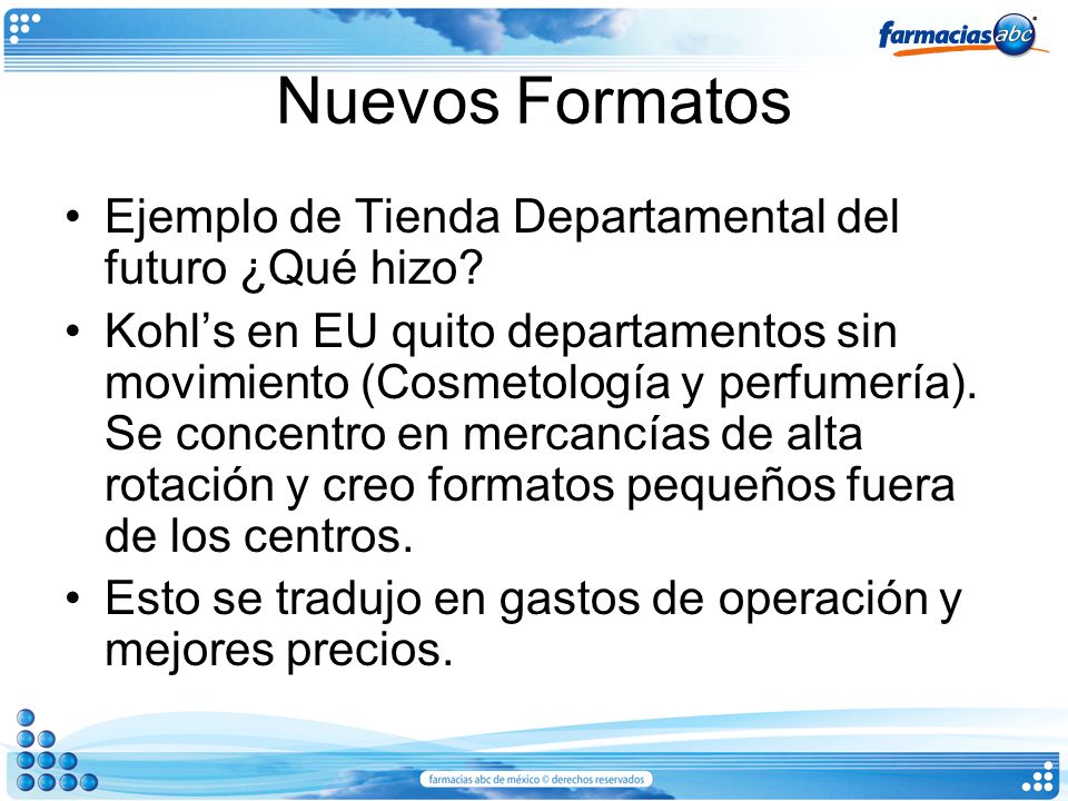 Nuevos Formatos Ejemplo de Tienda Departamental del futuro ¿Qué hizo