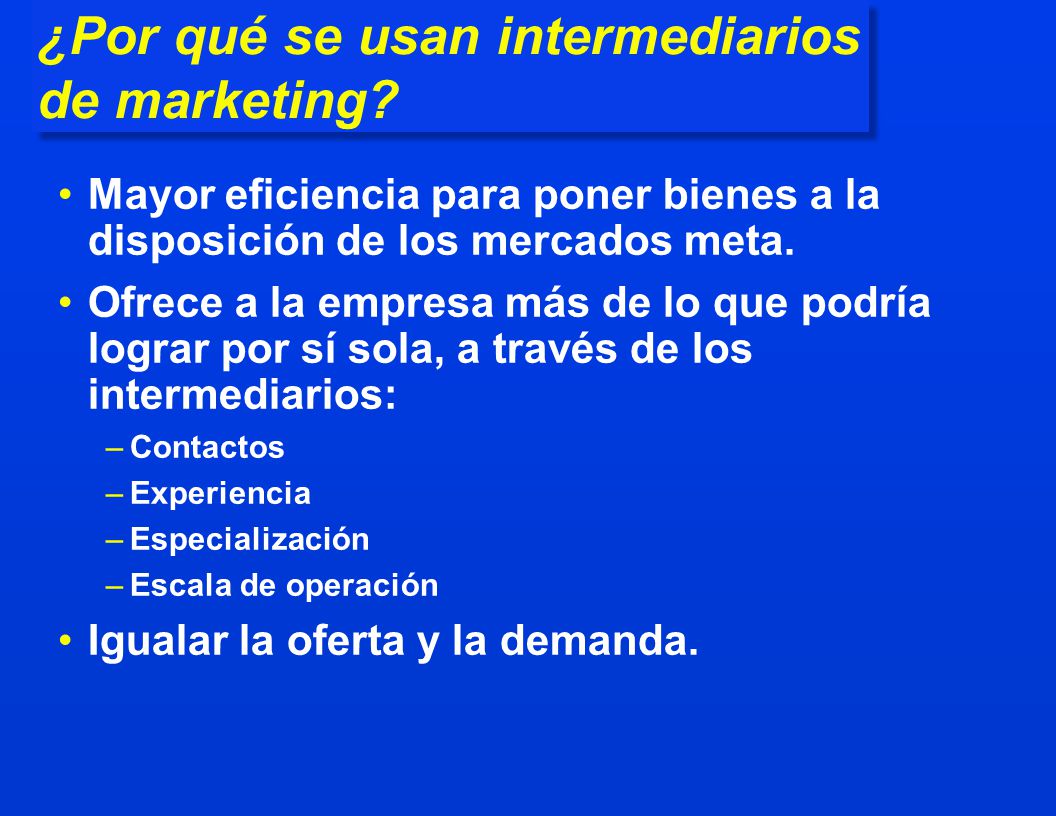 ¿Por qué se usan intermediarios de marketing
