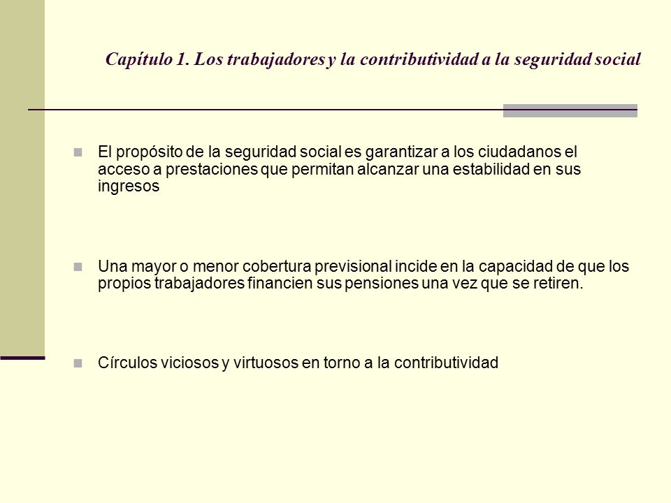 Capítulo 1. Los trabajadores y la contributividad a la seguridad social