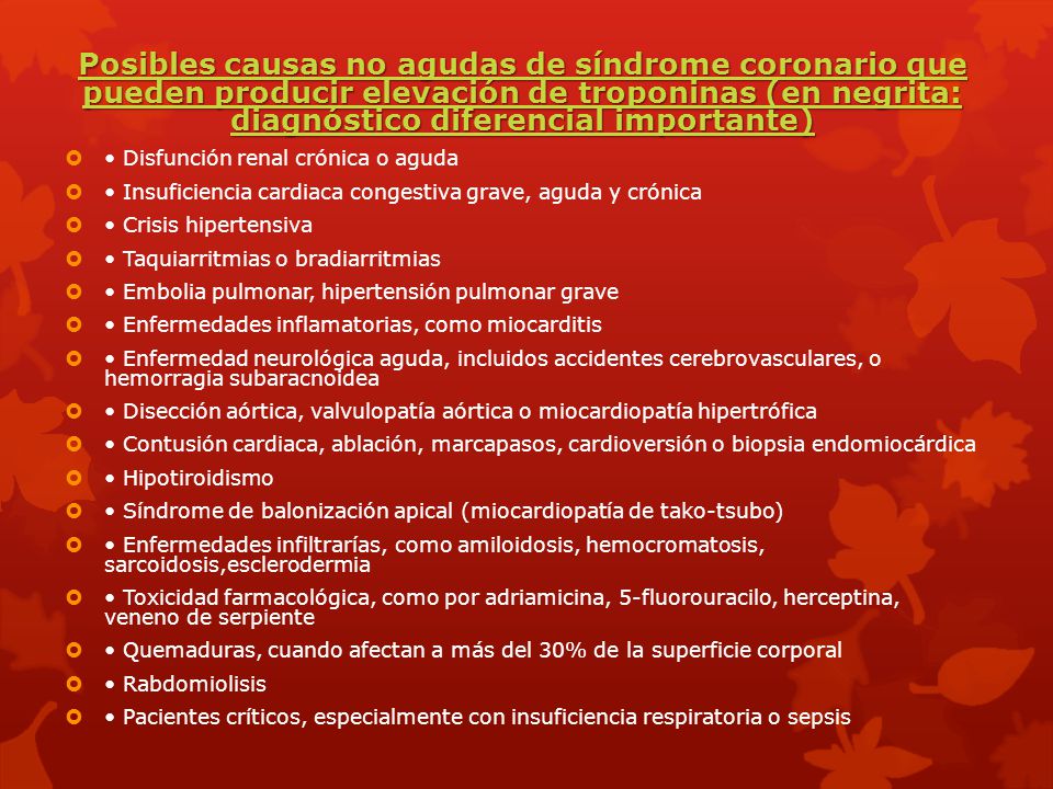 Posibles causas no agudas de síndrome coronario que pueden producir elevación de troponinas (en negrita: diagnóstico diferencial importante)