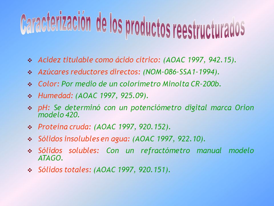 Caracterización de los productos reestructurados
