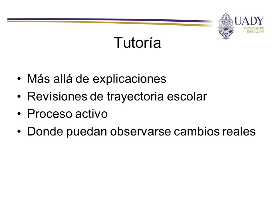 Tutoría Más allá de explicaciones Revisiones de trayectoria escolar