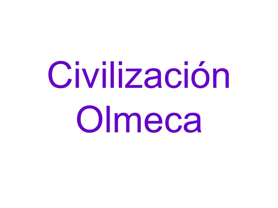 Civilización Olmeca