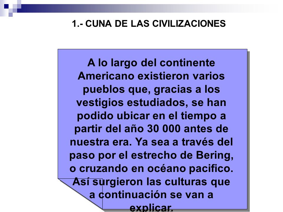 1.- CUNA DE LAS CIVILIZACIONES