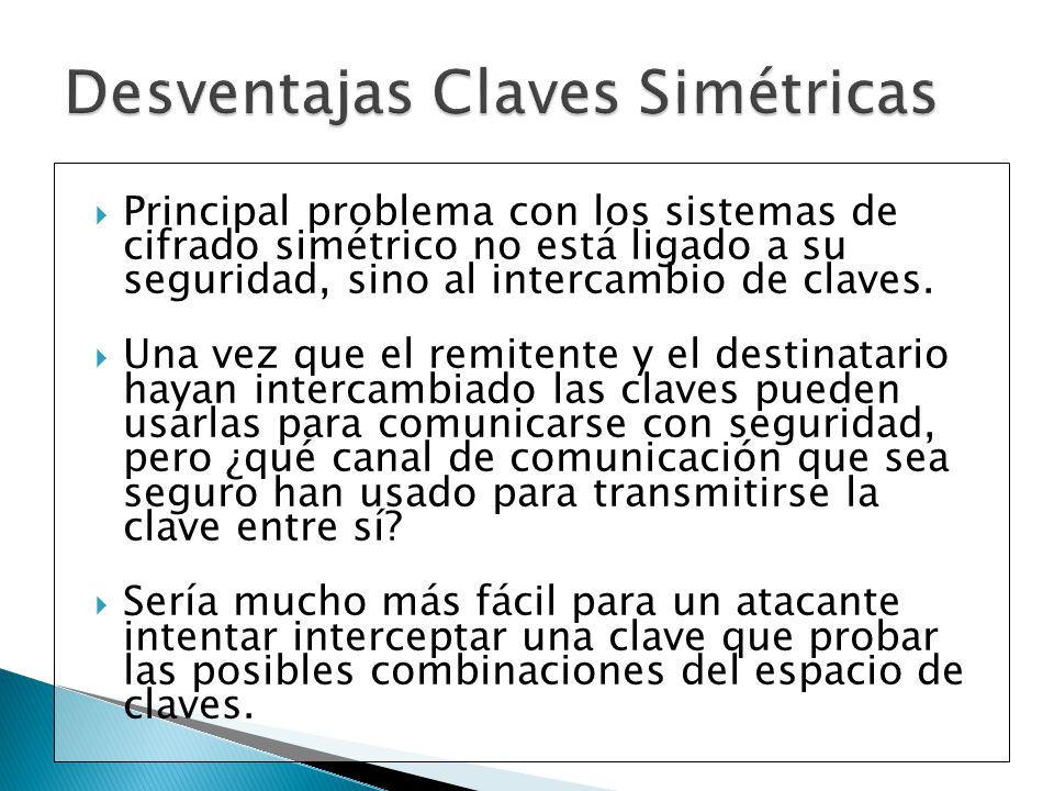 Desventajas Claves Simétricas
