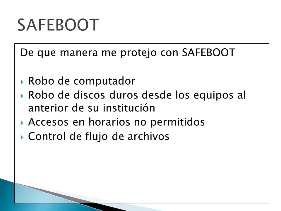 SAFEBOOT De que manera me protejo con SAFEBOOT Robo de computador