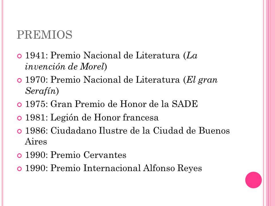 PREMIOS 1941: Premio Nacional de Literatura (La invención de Morel)