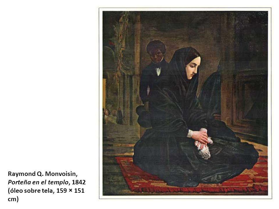 Raymond Q. Monvoisin, Porteña en el templo, 1842 (óleo sobre tela, 159 × 151 cm)