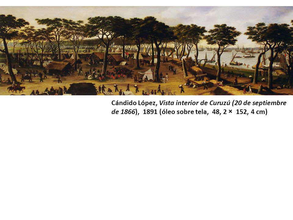Cándido López, Vista interior de Curuzú (20 de septiembre de 1866), 1891 (óleo sobre tela, 48, 2 × 152, 4 cm)