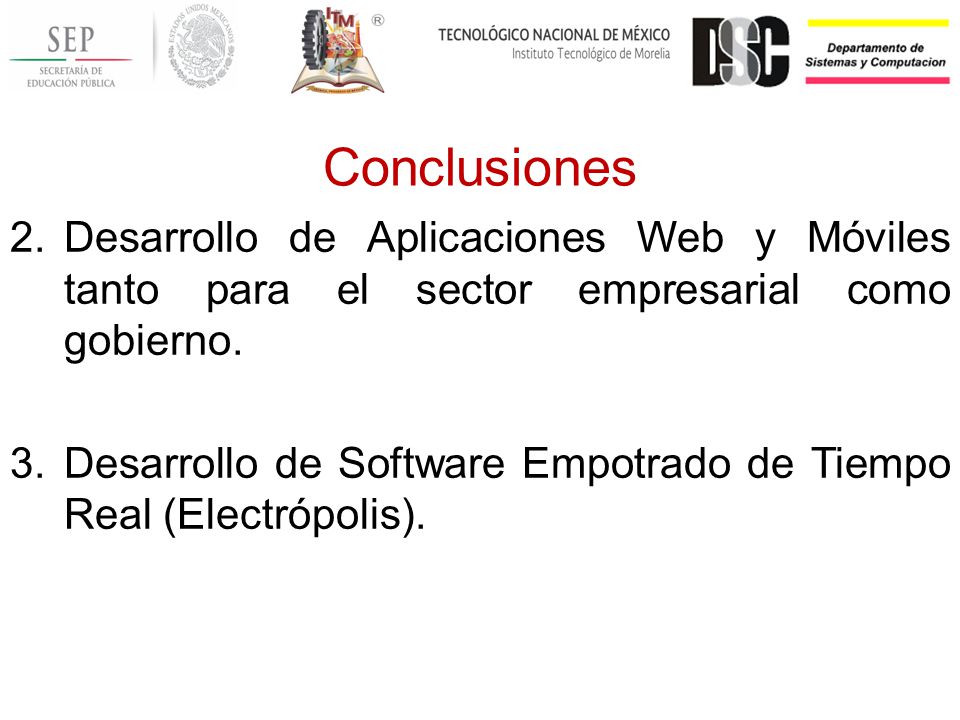 Conclusiones Desarrollo de Aplicaciones Web y Móviles tanto para el sector empresarial como gobierno.