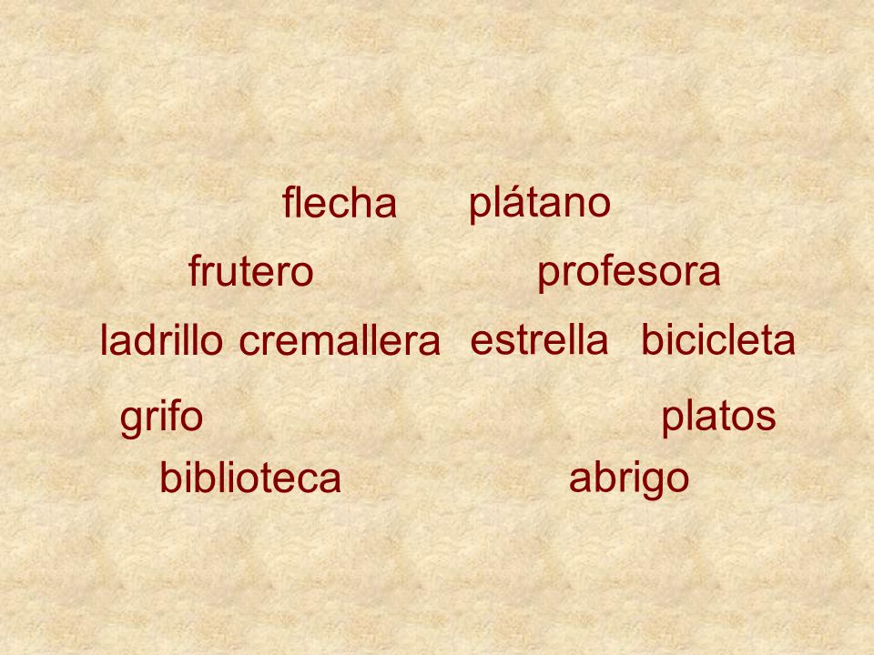 flecha plátano. frutero. profesora. ladrillo. cremallera. estrella. bicicleta. grifo. platos.