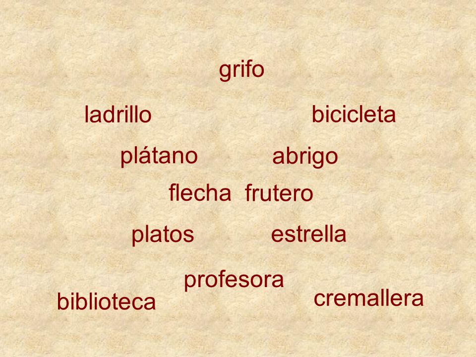 grifo ladrillo. bicicleta. plátano. abrigo. flecha. frutero. platos. estrella. profesora. cremallera.