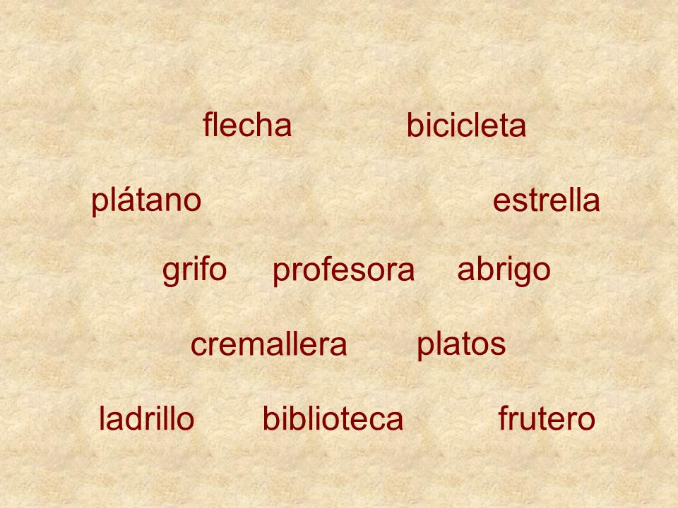 flecha bicicleta. plátano. estrella. grifo. profesora. abrigo. cremallera. platos. ladrillo.
