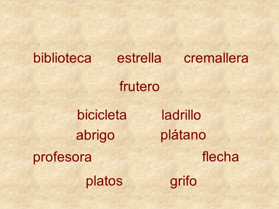 biblioteca estrella. cremallera. frutero. bicicleta. ladrillo. abrigo. plátano. profesora. flecha.