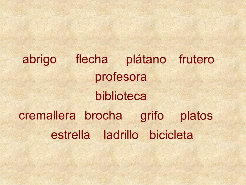 abrigo flecha. plátano. frutero. profesora. biblioteca. cremallera. brocha. grifo. platos. estrella.