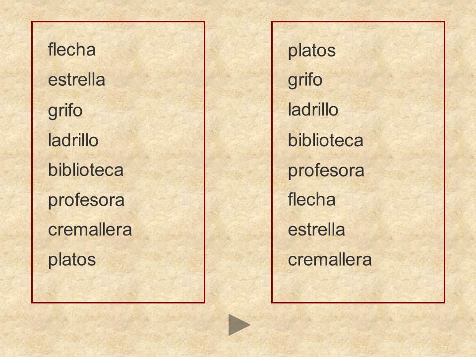 flecha platos. estrella. grifo. grifo. ladrillo. ladrillo. biblioteca. biblioteca. profesora.