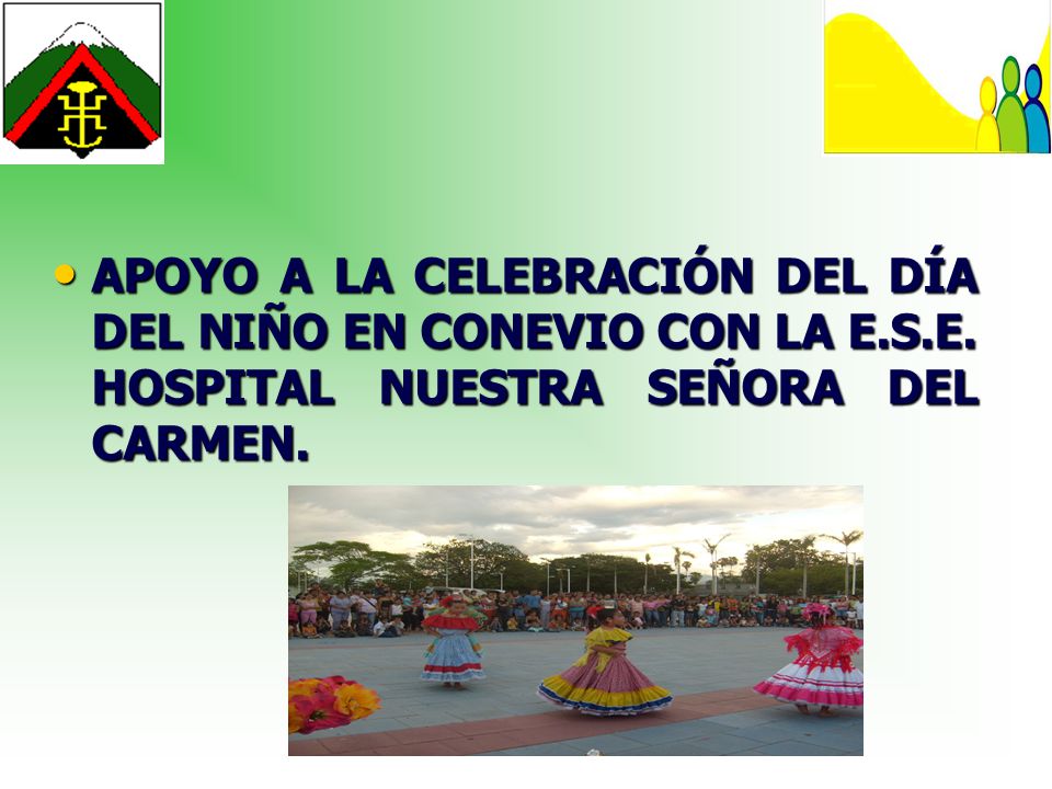 APOYO A LA CELEBRACIÓN DEL DÍA DEL NIÑO EN CONEVIO CON LA E. S. E