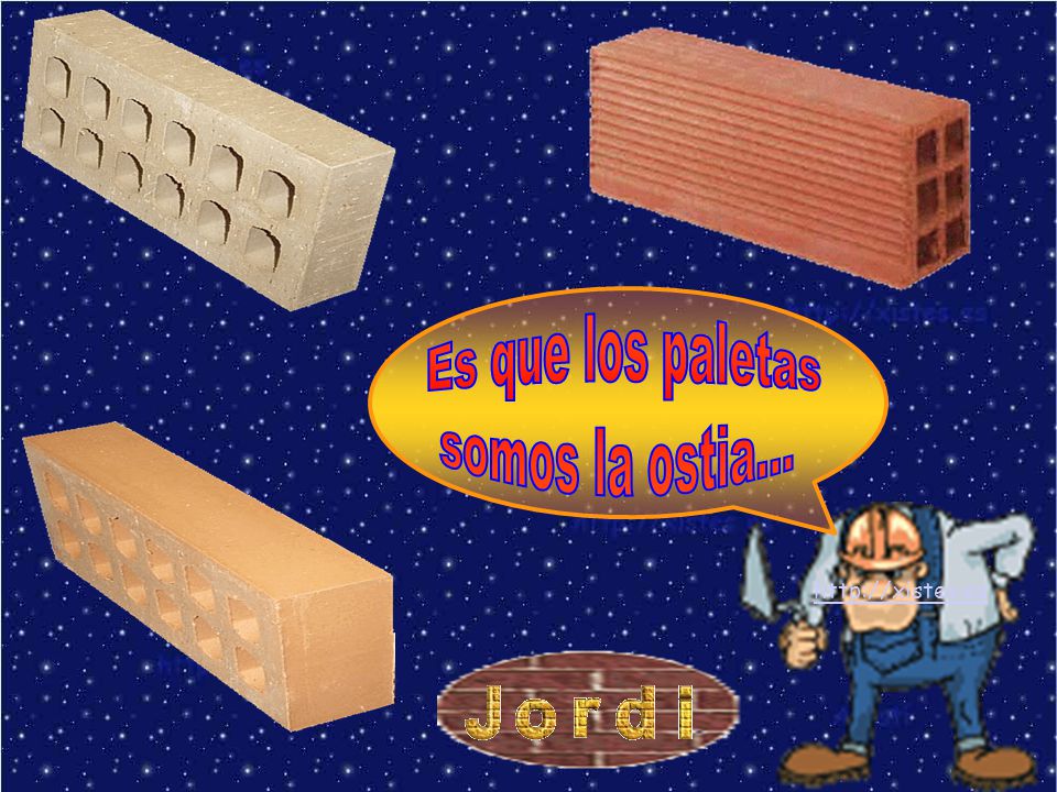Es que los paletas somos la ostia...   Agustí