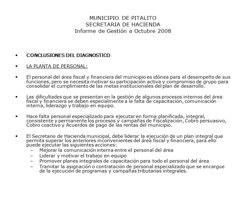 MUNICIPIO DE PITALITO SECRETARIA DE HACIENDA Informe de Gestión a Octubre 2008